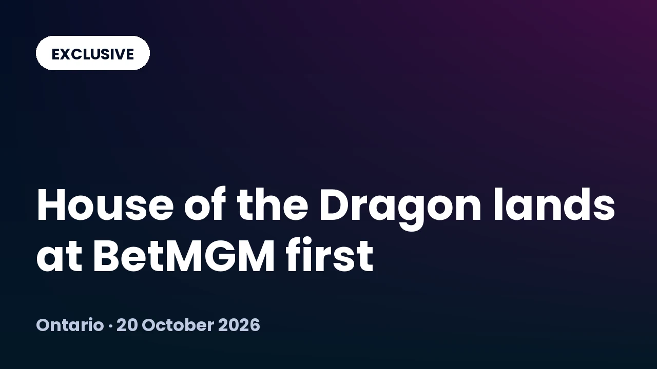 BetMGM Gets a Six-Week Ontario Exclusive on Blueprint’s House of the Dragon Slot