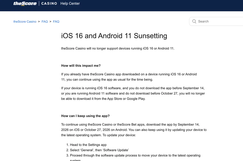 theScore Casino help note that new downloads end for iOS 16 on 14 September 2026 and for Android 11 on 27 October 2026, while an app already installed can keep running